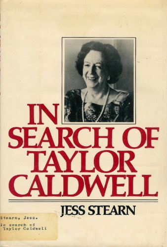 In Search of Taylor Caldwell