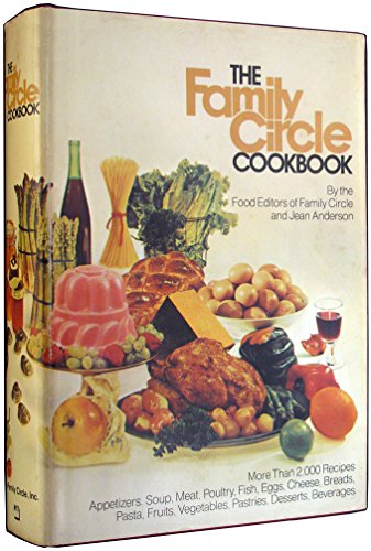 The Family Circle Cookbook