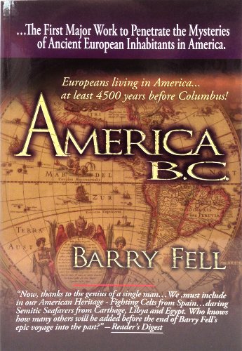 America B.C.: Ancient Settlers in the New World
