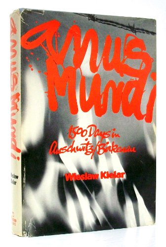 Anus Mundi: 1,500 Days in Auschwitz/Birkenau (English and German Edition)