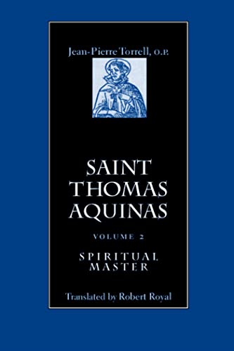 Saint Thomas Aquinas, Vol. 2: Spiritual Master