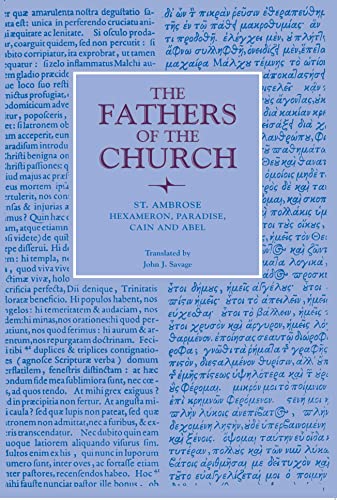 Hexameron, Paradise, Cain and Abel (Fathers of the Church Patristic Series)