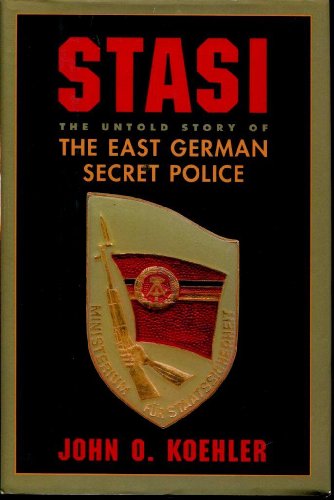 Stasi: The Untold Story Of The East German Secret Police