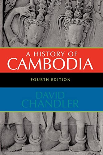 A History of Cambodia, 4th Edition