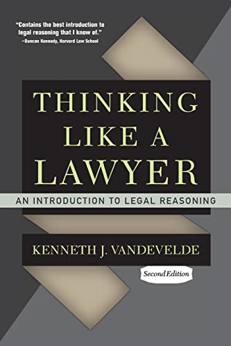 Thinking Like a Lawyer: An Introduction to Legal Reasoning