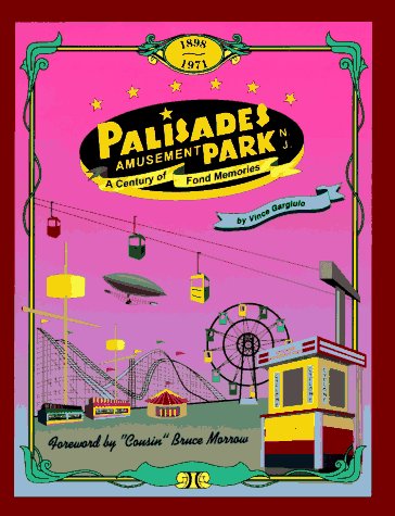 Palisades Amusement Park: A Century of Fond Memories