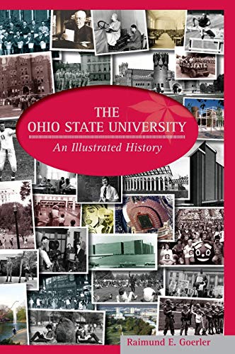 The Ohio State University: An Illustrated History