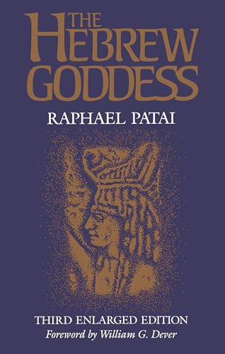 The Hebrew Goddess 3rd Enlarged Edition