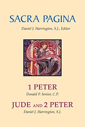 Sacra Pagina: 1 Peter, Jude and 2 Peter (Volume 15)