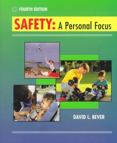 Safety: A PERSONAL FOCUS