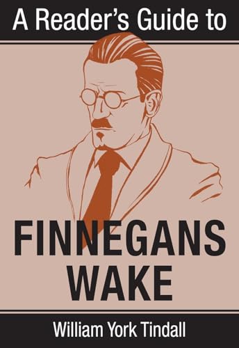 A Reader's Guide to Finnegans Wake (Reader's Guides) (Irish Studies)