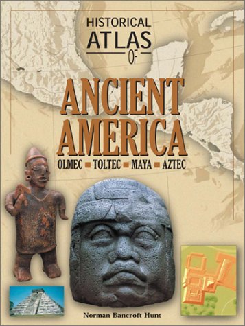 Historical Atlas of Ancient America