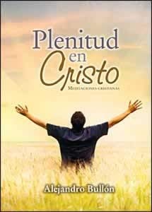 Plenitud en Cristo SPN 2011 Adult Dev (Spanish Edition)