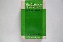 The Common Catechism: A Book of Christian Faith (English and German Edition)