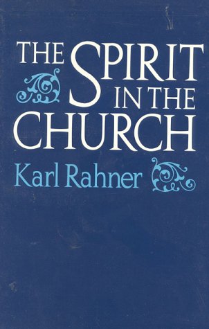 Cover of Spirit In The Church by Rahner, Karl, paperback Book