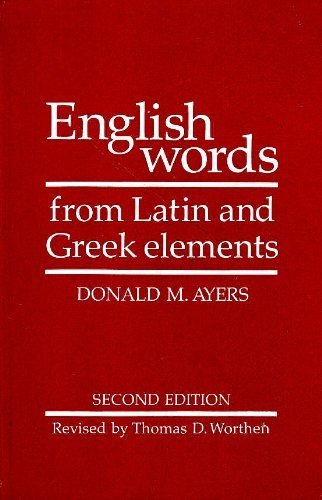 English Words from Latin and Greek Elements