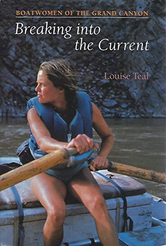 Breaking into the Current: Boatwomen of the Grand Canyon