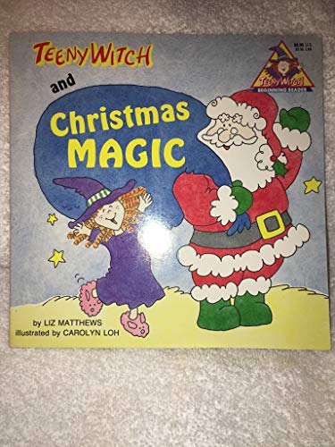 Teeny Witch and Christmas Magic (Teeny Witch Series)