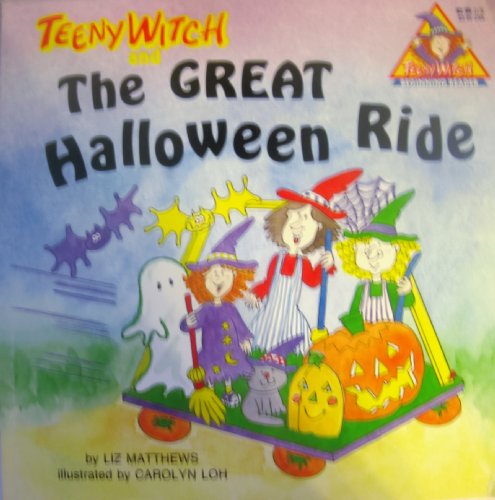 Teeny Witch and the Great Halloween Ride (Teeny Witch Series)