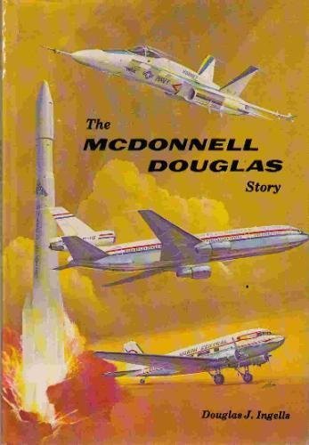 The McDonnell Douglas Story