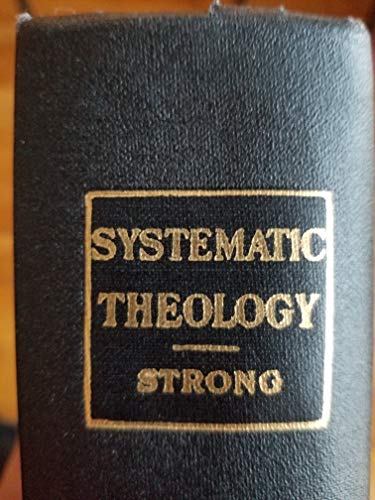 Systematic Theology (Three Volumes in One)