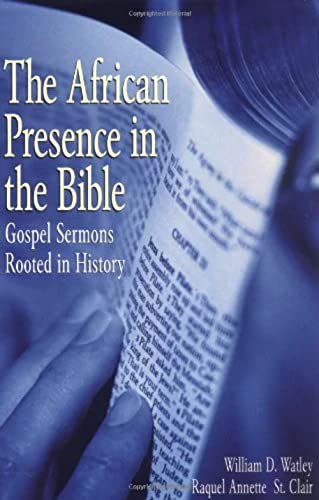 Cover of The African Presence in the Bible: Gospel Sermons Rooted in History by Watley, William D., paperback Book