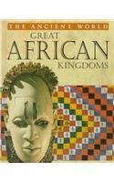 Great African Kingdoms (Ancient World)