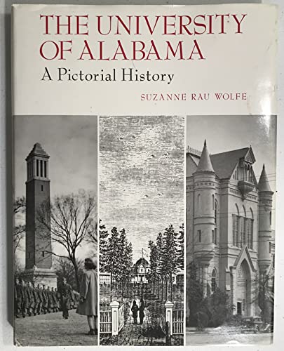 University Of Alabama: Pictorial History