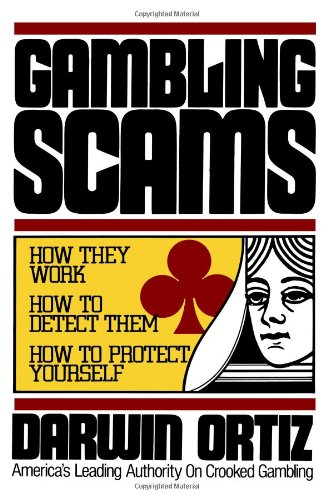 Gambling Scams: How They Work, How to Detect Them, How to Protect Yourself (Volume 0)