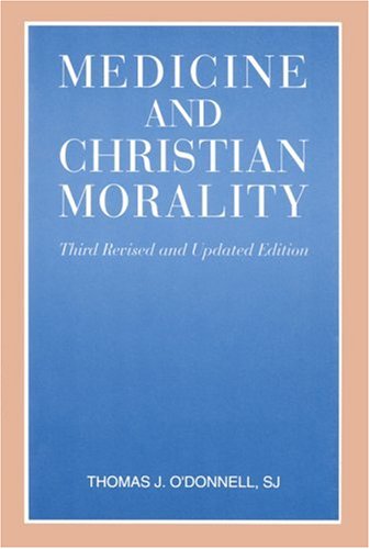 Medicine and Christian Morality