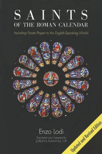 Saints of the Roman Calendar: Including Feasts Proper to the English-Speaking World