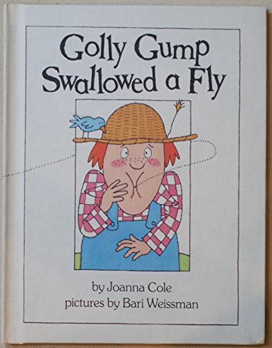 Golly Gump Swallowed a Fly (A Parents Magazine Read Aloud and Easy Reading Program Original)