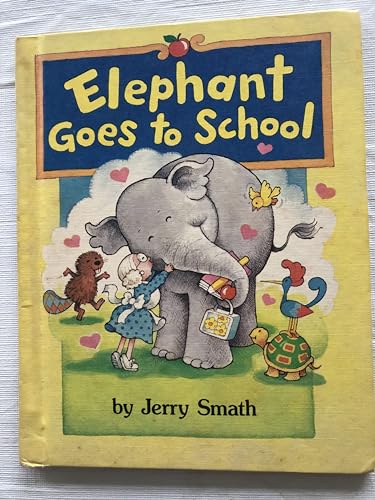 Elephant Goes to School