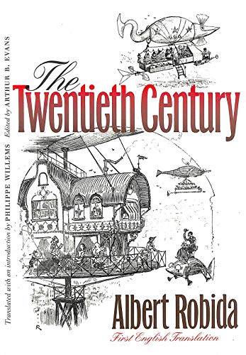 The Twentieth Century (Early Classics Of Science Fiction)