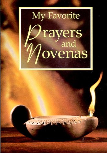Favorite Prayers & Novenas