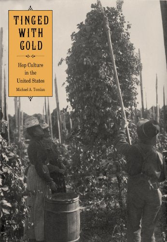 Tinged With Gold: Hop Culture in the United States