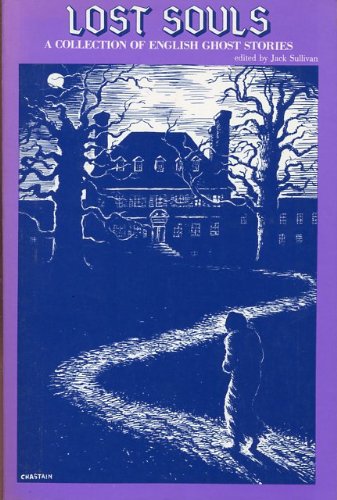 Lost Souls: A Collection of English Ghost Stories
