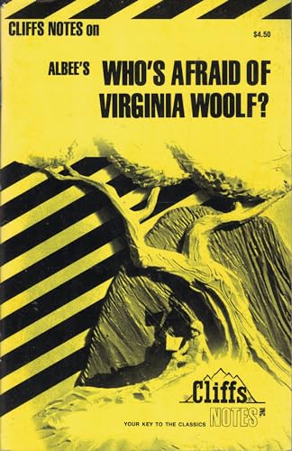 Who's Afraid of Virginia Woolf? (Cliffs notes)