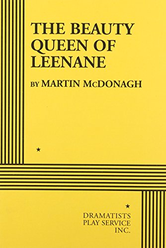 The Beauty Queen of Leenane (Acting Edition for Theater Productions)