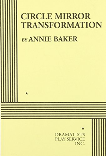 Circle Mirror Transformation (Acting Edition for Theater Productions)