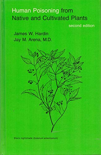 Human Poisoning from Native and Cultivated Plants