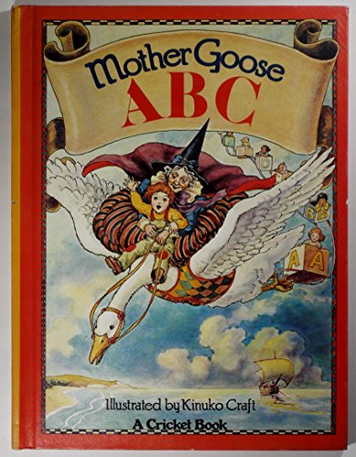 Mother Goose ABC (A Cricket book)