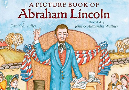 A Picture Book of Abraham Lincoln (Picture Book Biography)