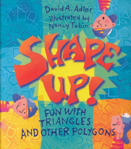 Cover of Shape Up!: Fun With Triangles and Other Polygons by Adler, David A., hardcover Book