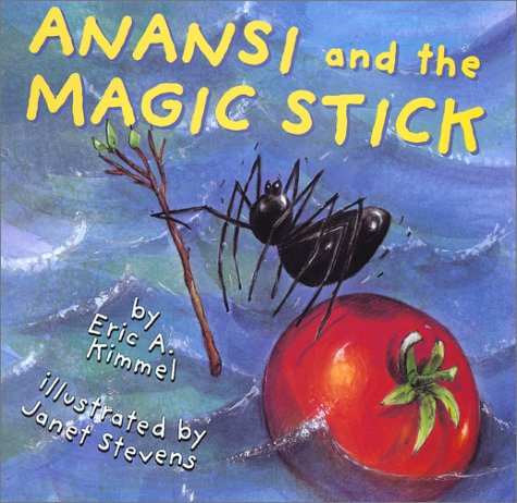 Anansi and the Magic Stick