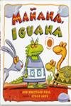 Cover of Manana, Iguana by Paul, Ann Whitford, hardcover Book