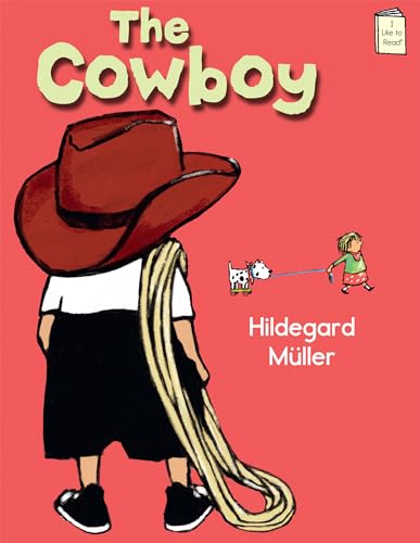 The Cowboy (I Like to Read)