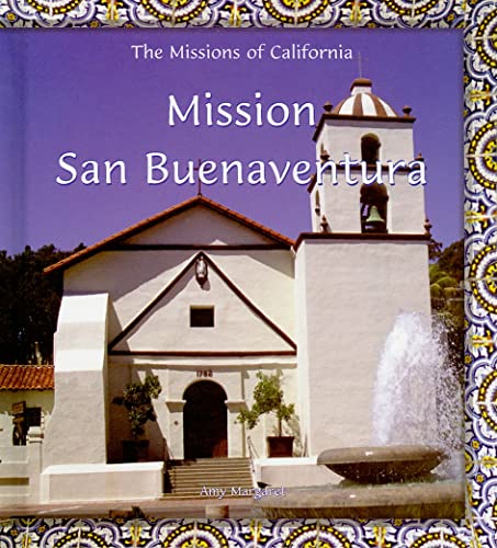 Mission San Buenaventura (California Missions)