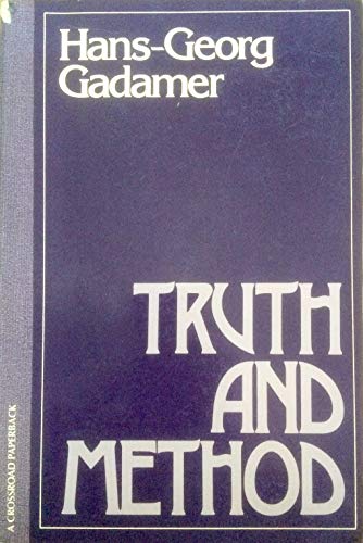 Cover of Truth and Method by Gadamer, Hans-Georg, paperback Book