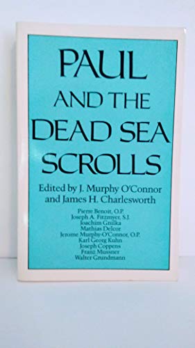 Paul and the Dead Sea Scrolls (Christian Origins Library)